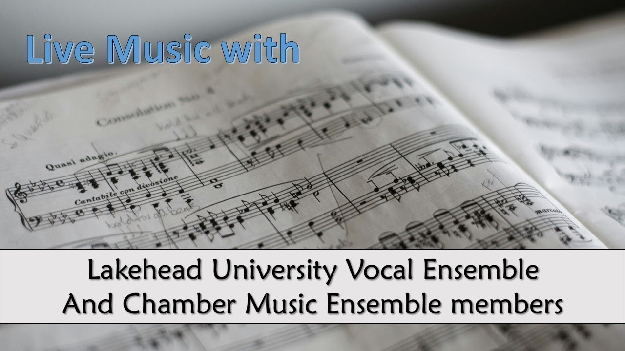 Live Music with Lakehead Uni Vocal Ensemble
