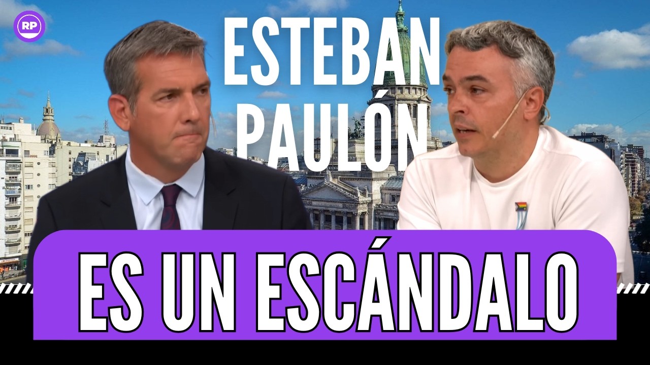 ¡LO QUE CONTÓ EL DIPUTADO ESTEBAN PAULÓN ES UN ESCÁNDALO!