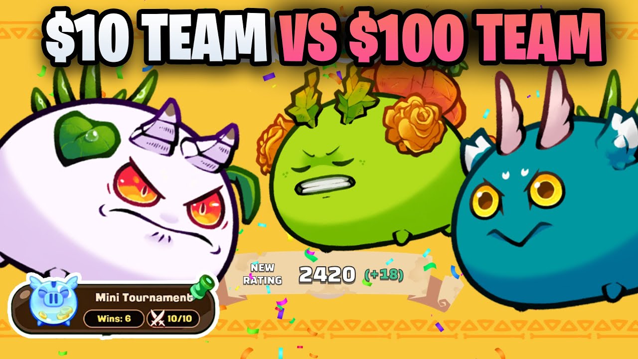 $10/Cheap Team vs $100 Team | Jumping Lason | 6 Wins Master Tournament  | Axie Classic