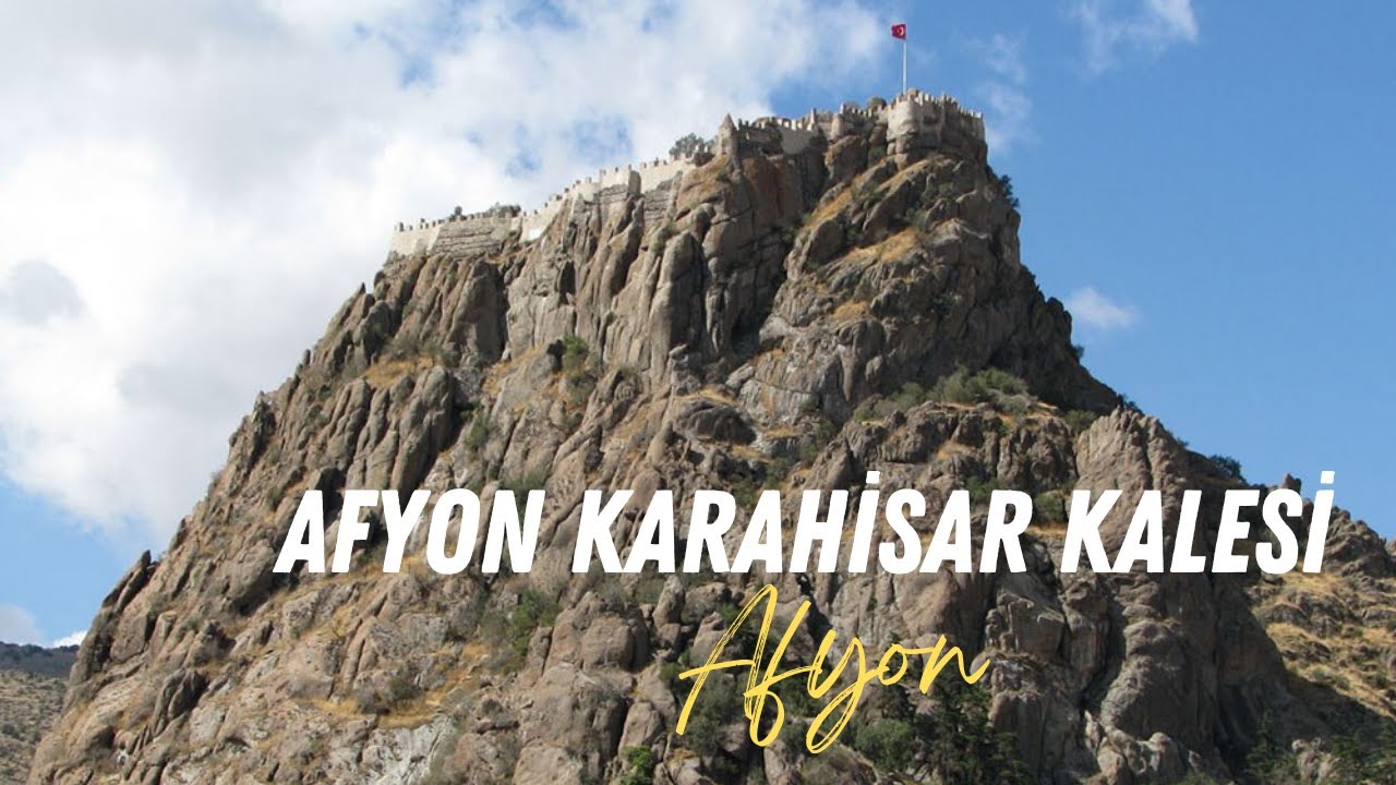Afyon (Karahisar)  Kalesi