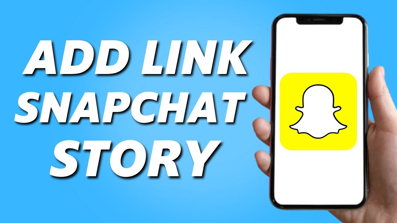 How to Add a Link to Your Snapchat Story (IOS/ANDROID)