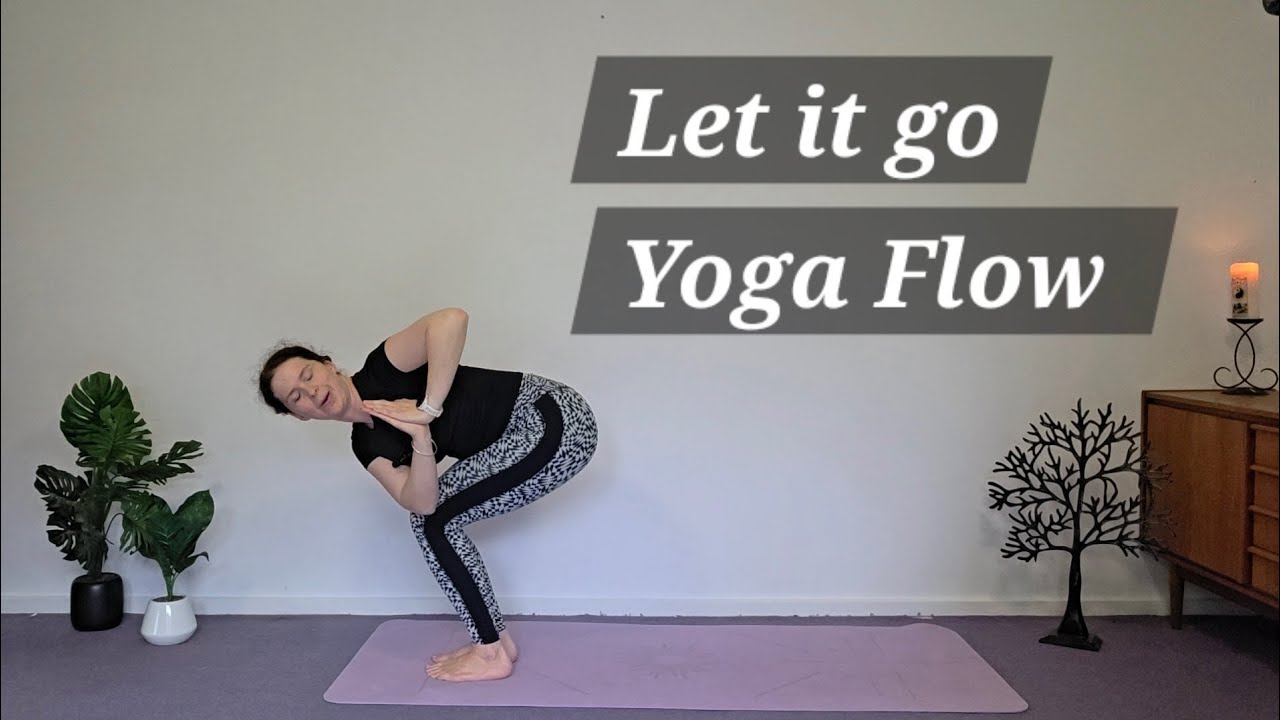 Let it go Yoga Flow | Bella's Yoga Room 