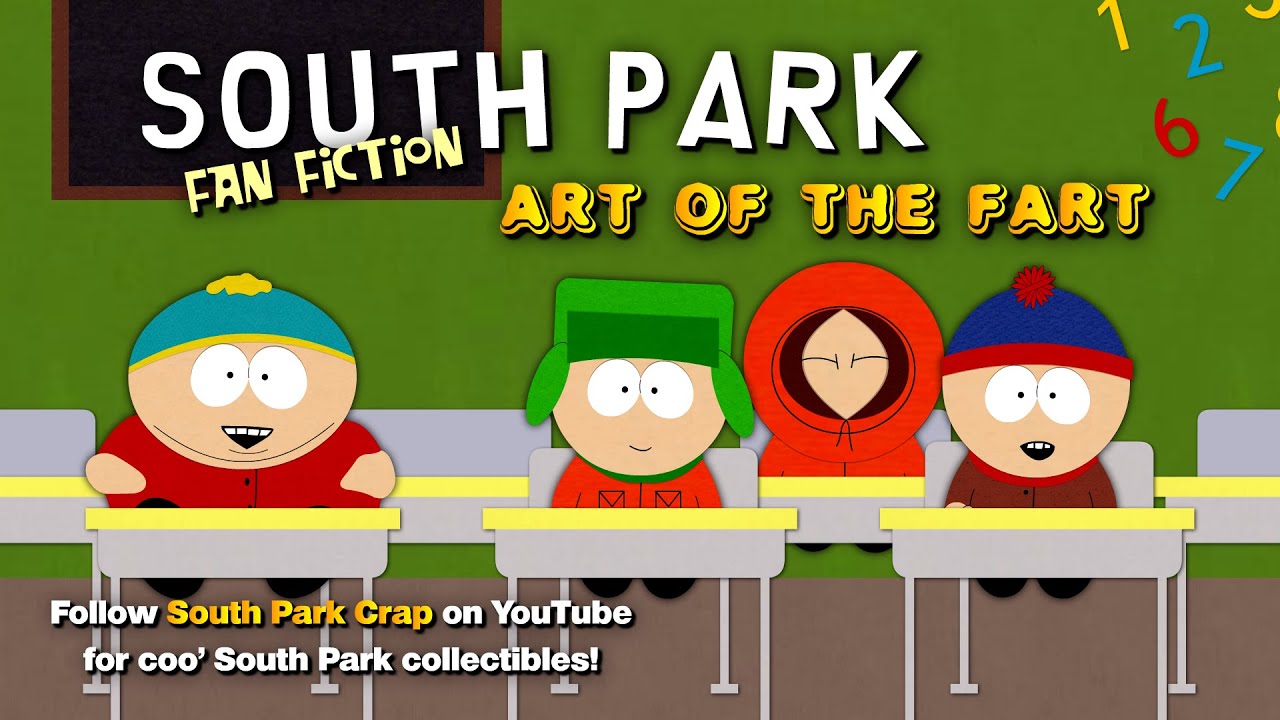 South Park Fan Fiction - Art of the Fart | #southpark #fanfiction #animation