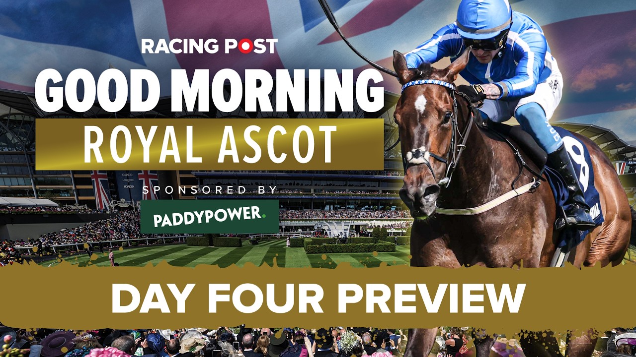 Доброе утро, Royal Ascot, день 4: советы | Обзор и лучшие ставки | Дэвид Дженнингс и Джонни Динин