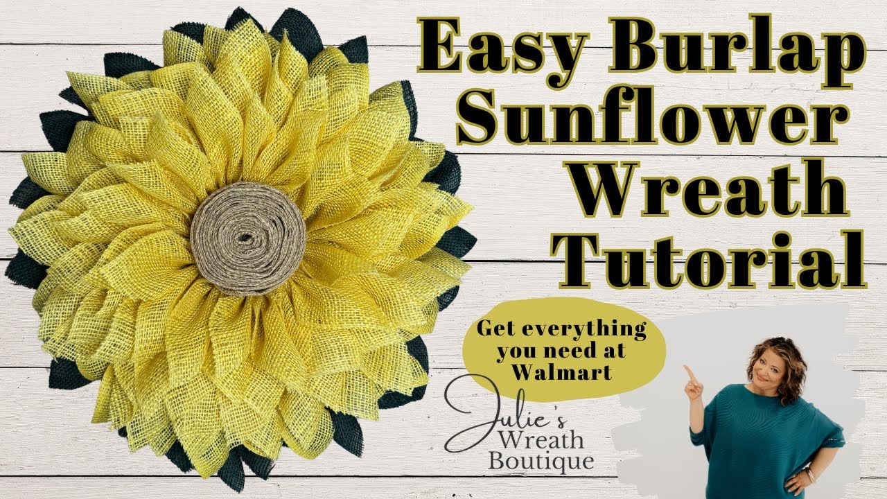 Make a Burlap Sunflower Wreath | East to Make Sunflower Wreath | Burlap Wreath Tutorial | Sunflowers