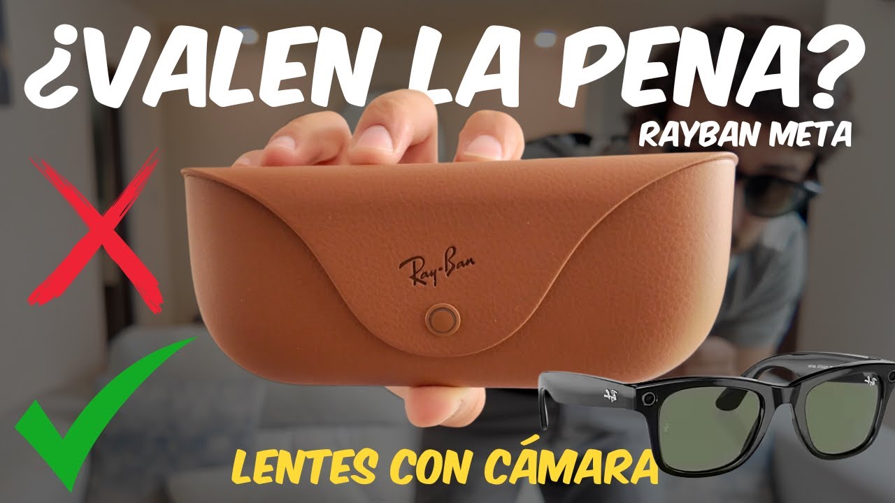 Antes de Comprar TIENES que ver el VIDEO |  RayBan META lentes con c&aacute;mara Review honesto #Review
