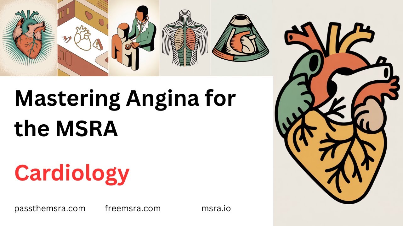 Cardio: Mastering Angina for the MSRA (Free MSRA revision) (passthemsra.com)