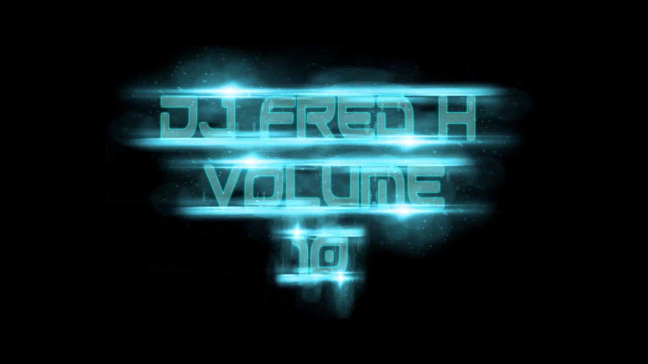DJ Fred H Volume 10