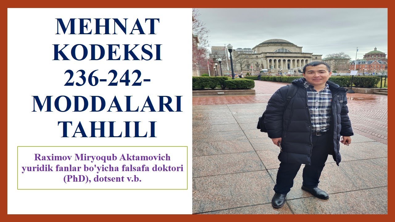 Mehnat kodeksining 236-242-moddalari tahlili