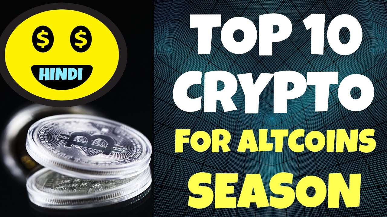 TOP 10 CRYPTO COINS FOR ALTCOIN SEASON