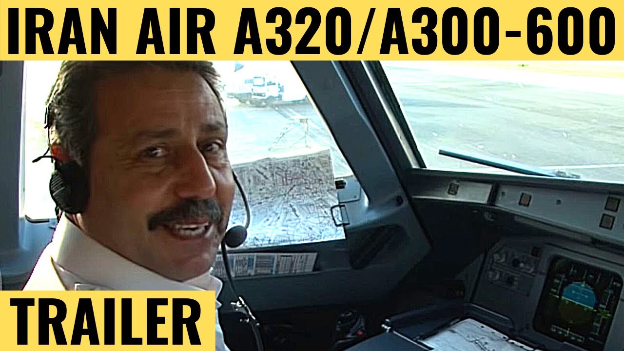 IRAN AIR A320 / A300-600 | ТРЕЙЛЕР | Видео из кабины пилотов | Действия в кабине пилотов | Полеты...