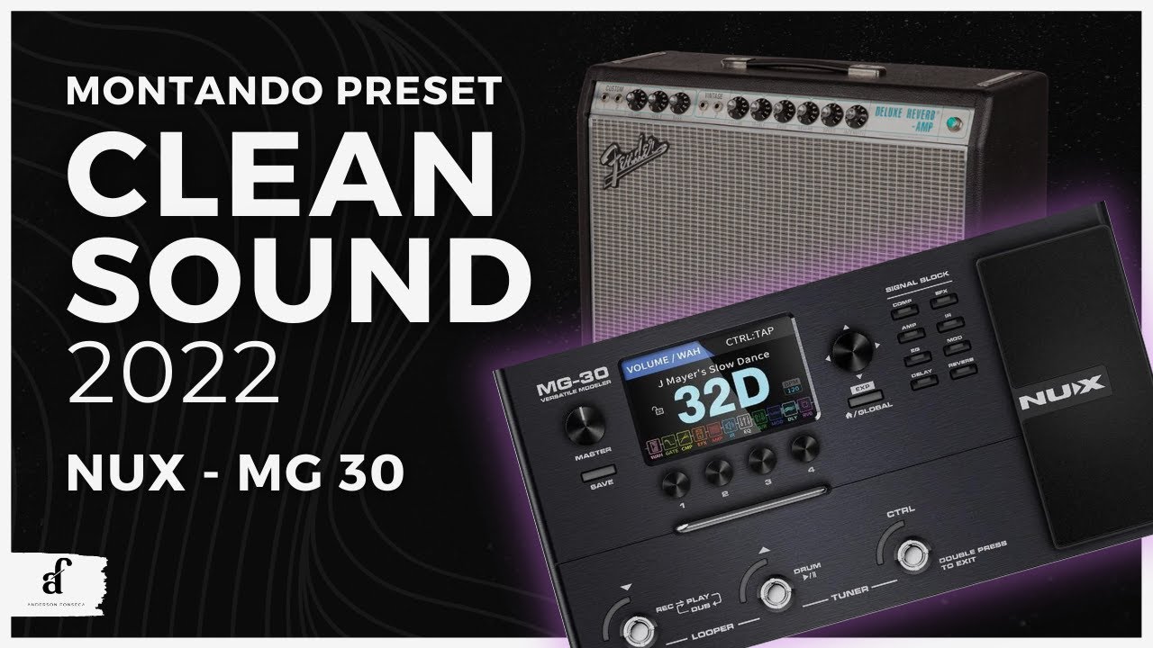 NUX MG 30 // CLEAN SOUND 2022