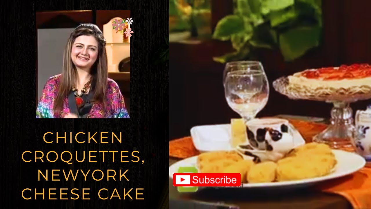 Chicken Croquettes | NewYork Cheese Cake by @farahjehanzeblegacy