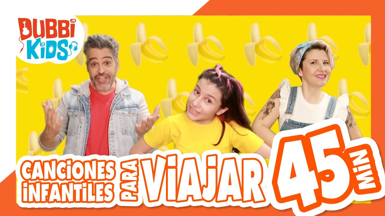 Canciones Infantiles para VIAJAR EN COCHE | DUBBI KIDS