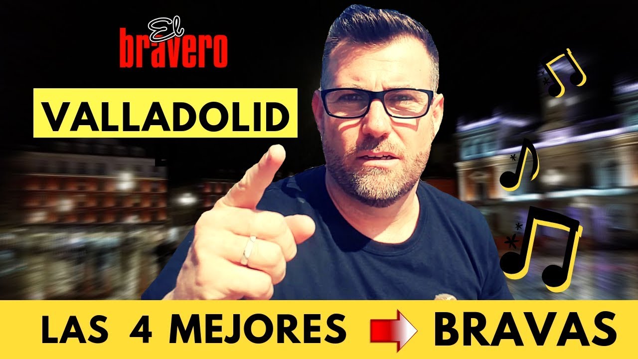 LAS MEJORES BRAVAS DE VALLADOLID 2018 by EL BRAVERO