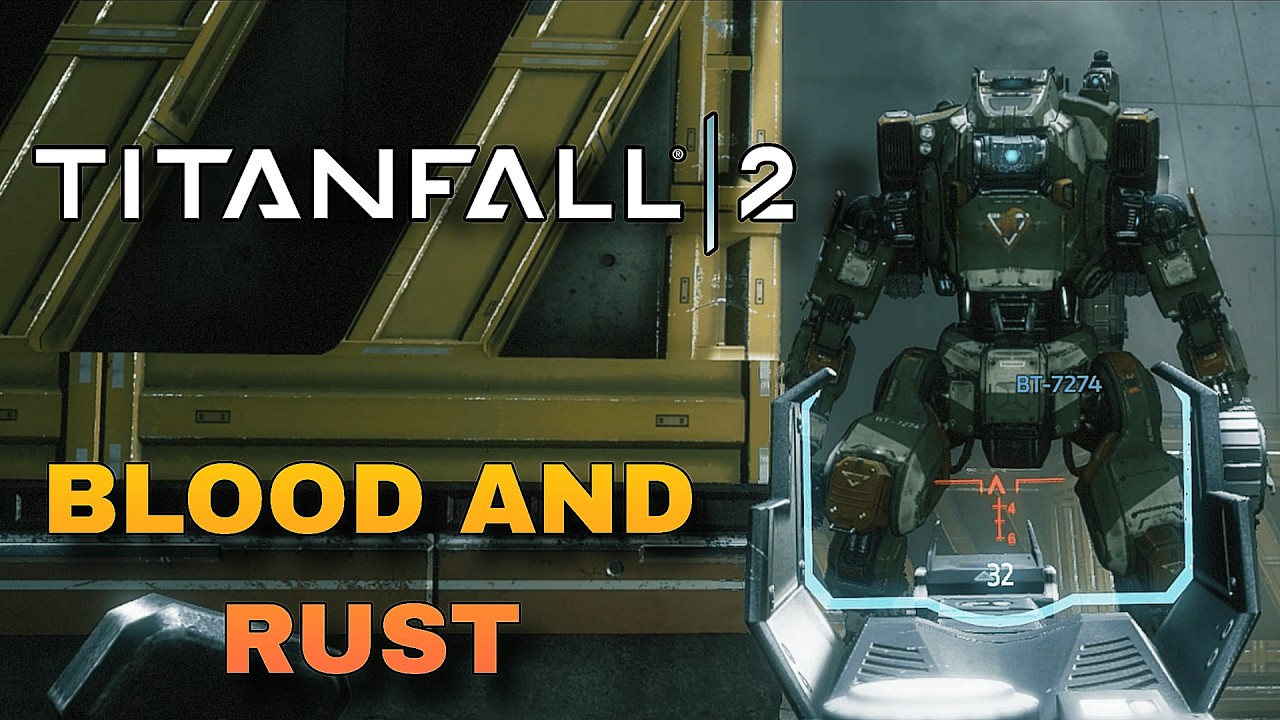Titanfall 2 Campaign Mission 3 Walkthrough - Blood And Rust  (PC)