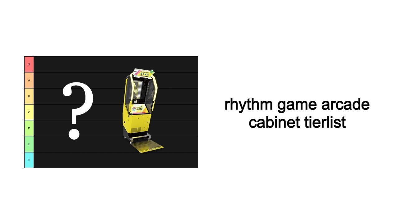 rhythm game arcade cabinet tierlist
