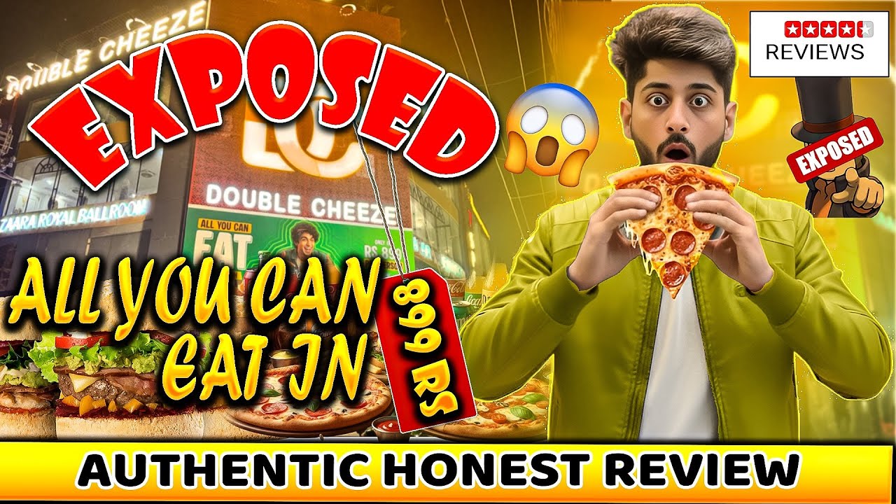 Double cheeze exposed | all you can eat in 899 ? Authentic honest review 