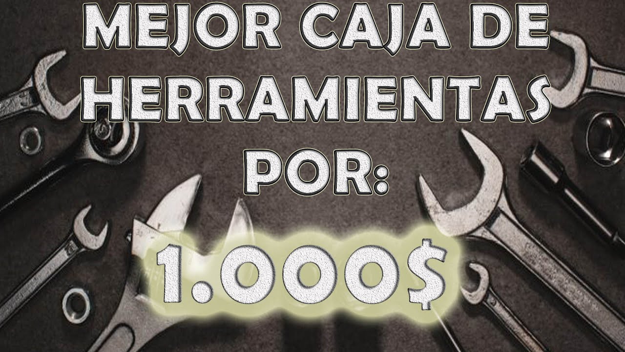 Mejor Caja de Herramientas por 1000€