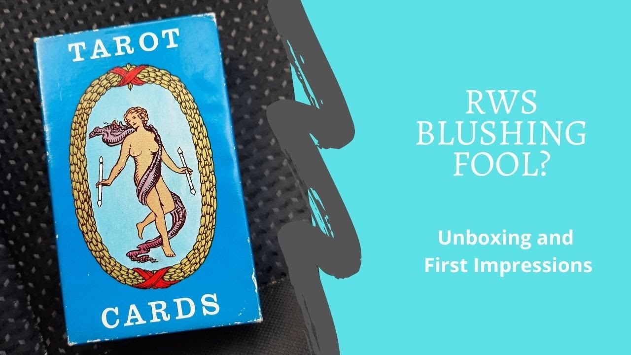 Blushing Fool? - First impressions of 1972 RWS Tarot Deck