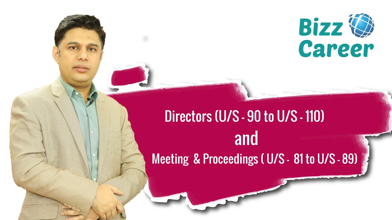 Directors U/S - 90 to U/S - 110  & Meeting and Proceedings U/S -  81 to U/S - 89
