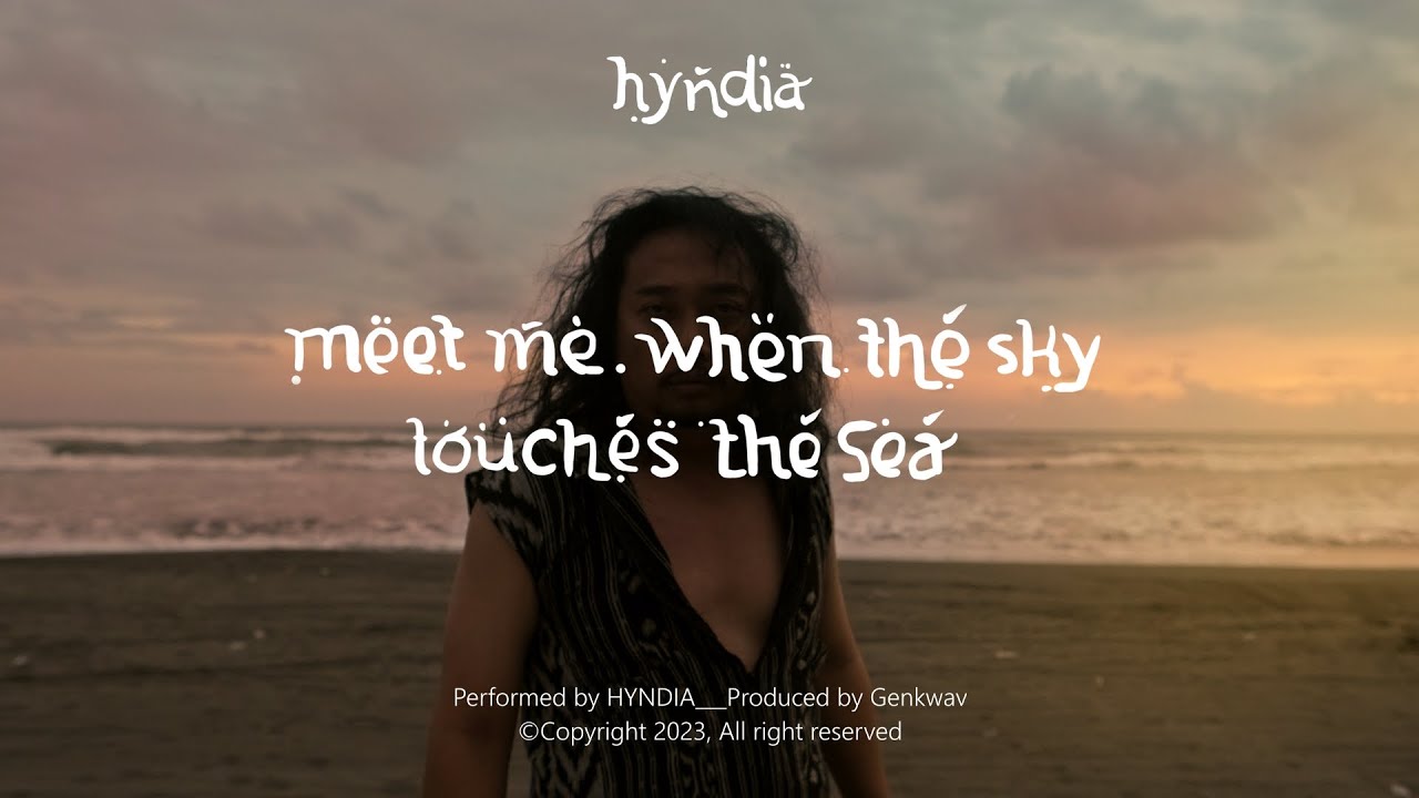 Hyndia - Meet Me When The Sky Touches The Sea ( Official Music Video )