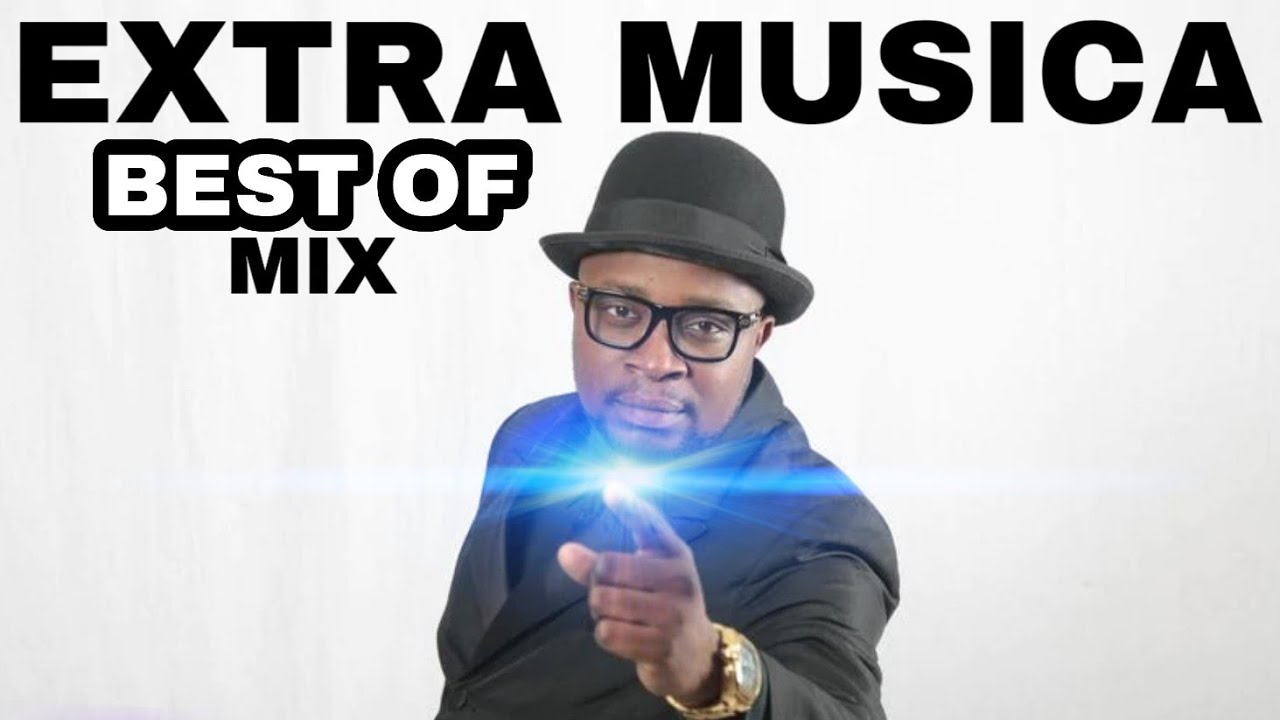 Extra  Musica  #Best  Of  Mix