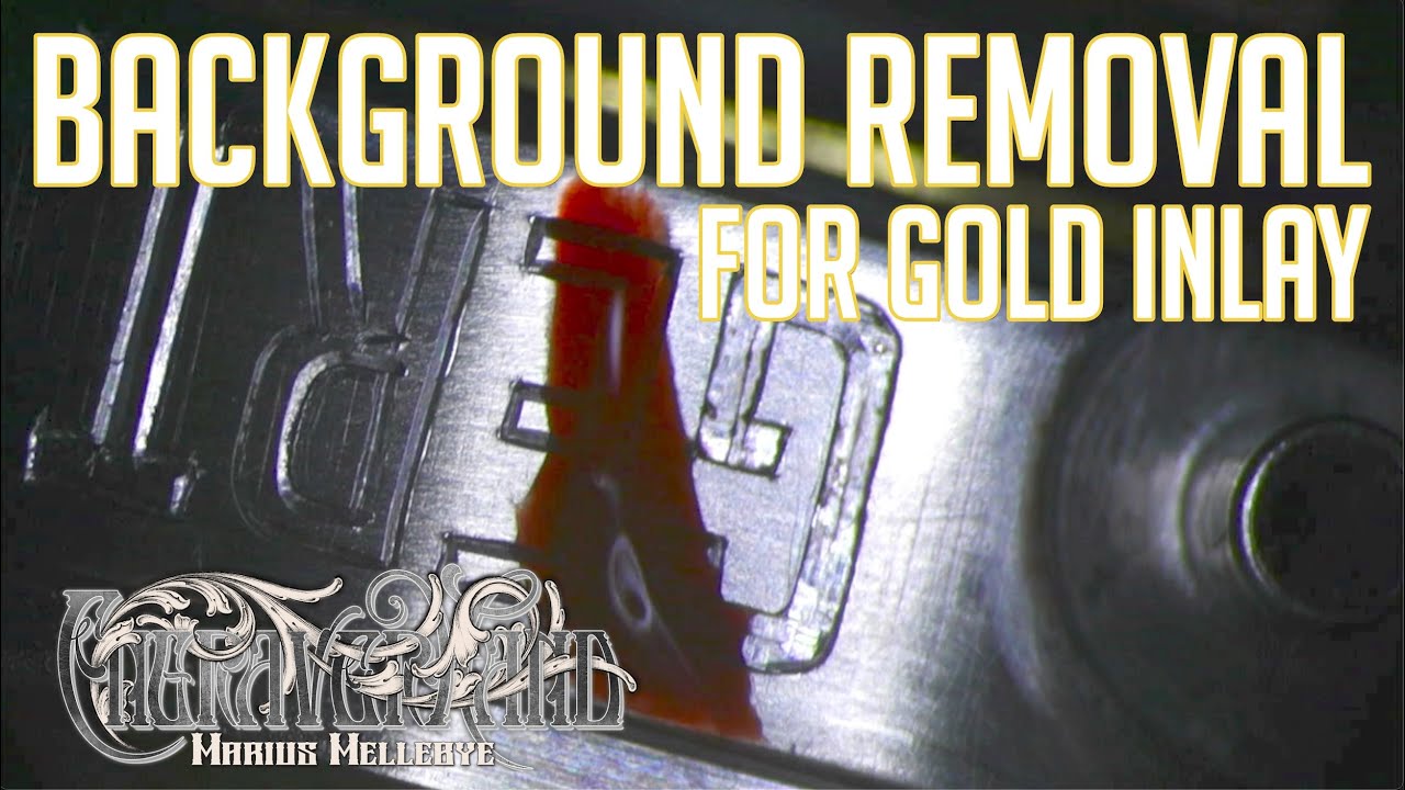 Watch Engraving - Background removal for inlay.