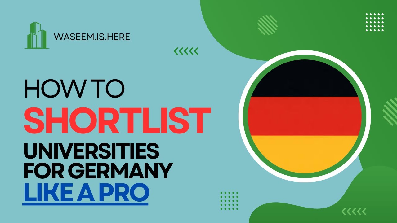 How to Shortlist Universities for Germany like a Pro