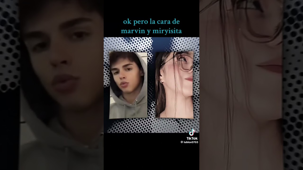 ok pero miri y marvil con su cara real😨