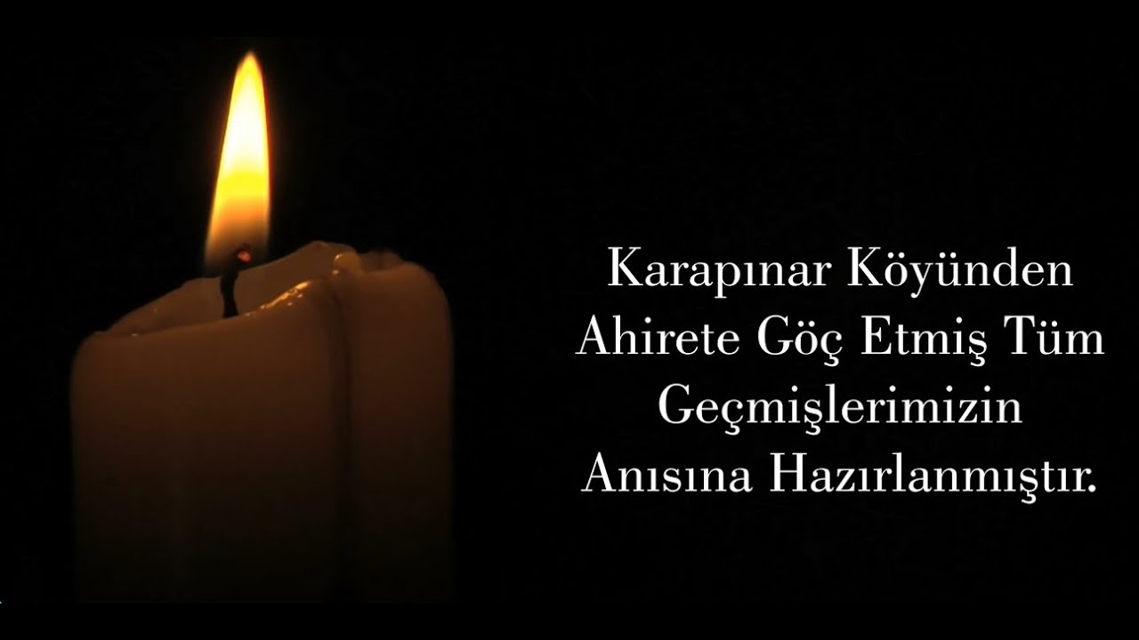 Karapınar Köyü Vefat Edenler Anısına