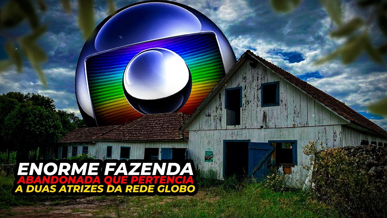 FAZENDA QUE PERTENCIA A ATRIZES DA REDE GLOBO HOJE ENCONTRA-SE EM PURO ABANDONO!