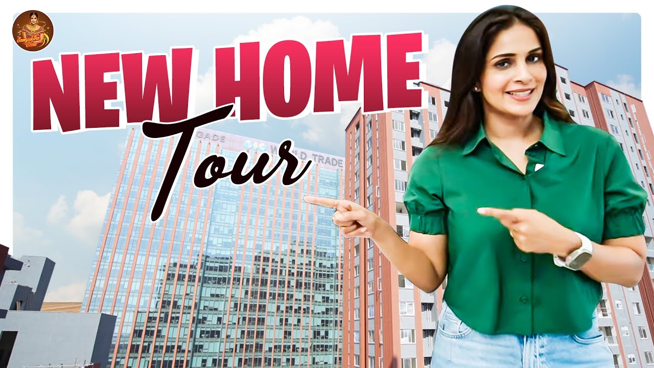 My New Home Tour 🏠| Brigade Residences at World Trade Centre | Samyuktha Shan