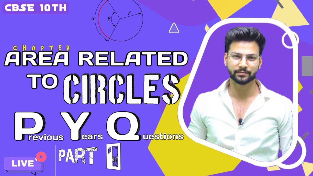 Previous Year Questions | Area Related To Circle | Chapter 11 | Class 10 | Maths Ncert |