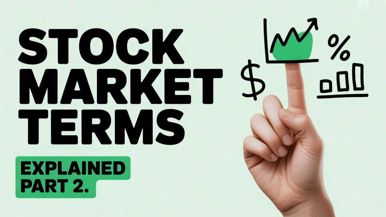 Every Stock Market Terms Explained Part 2 | Stock Market For Beginners