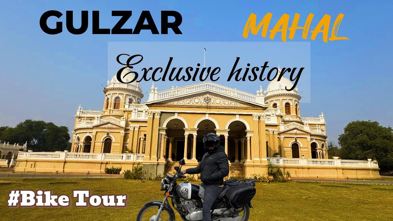 Gulzar Mahal | Bike Tour | History | Documentary | Shooting Location of Khuda or Muhabbat |Real Gem