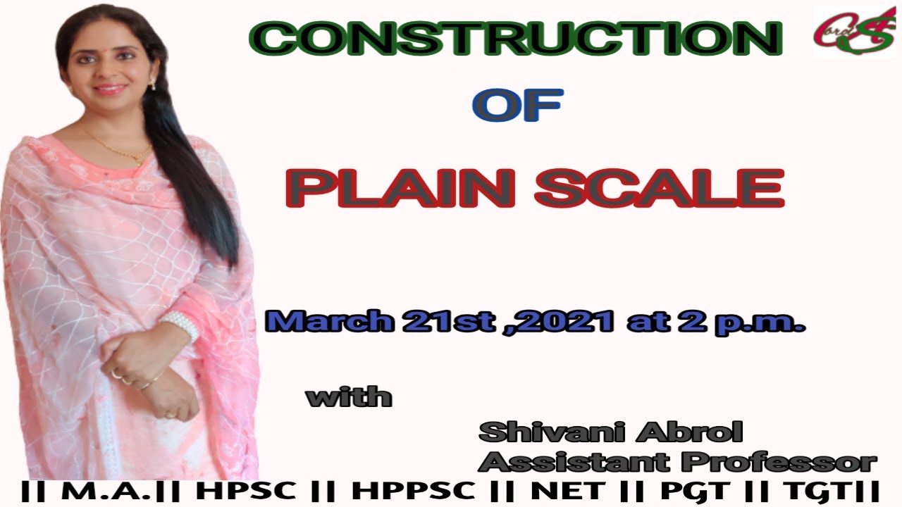 ||CONSTRUCTION OF PLAIN SCALE ||