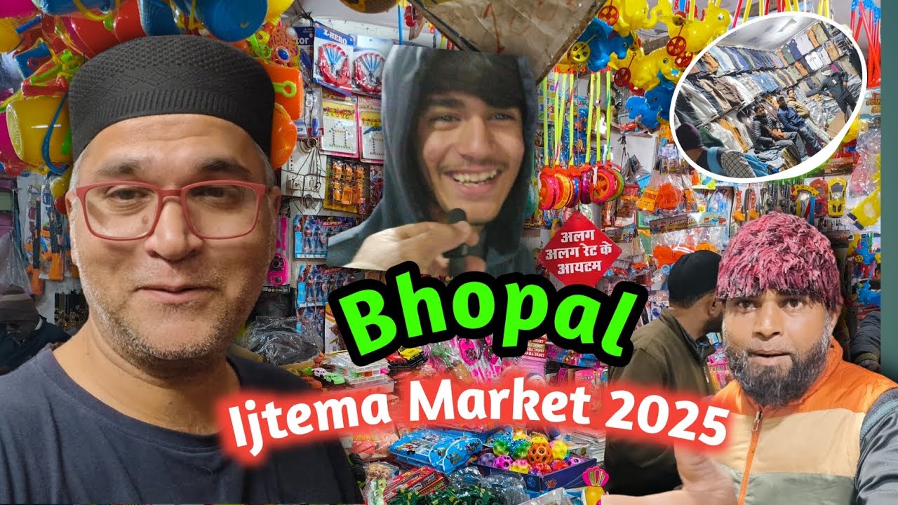 Bhopal Ijtema Market Vlog 2025 || भोपाल इज्तेमा बाज़ार 🔥 @ismailvvlog