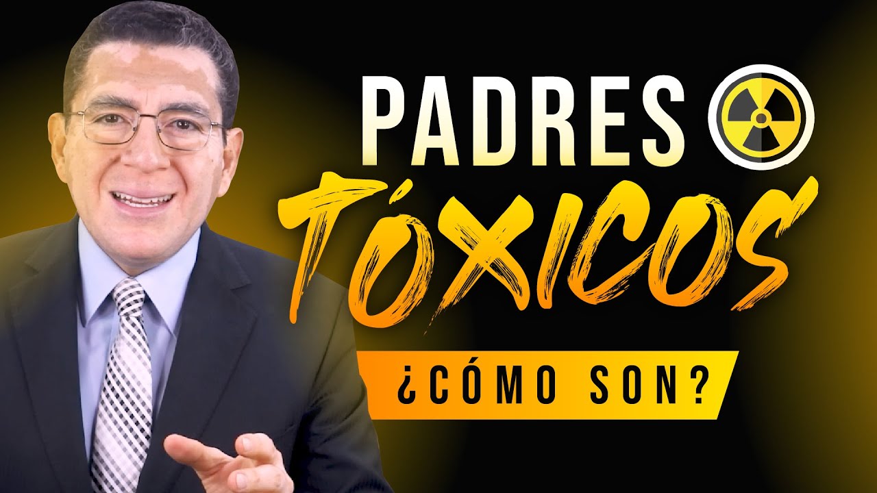 Padres T&Oacute;XICOS - Las 10 rostros del COMPORTAMIENTO T&Oacute;XICO - 202 | Dr. Armando Duarte