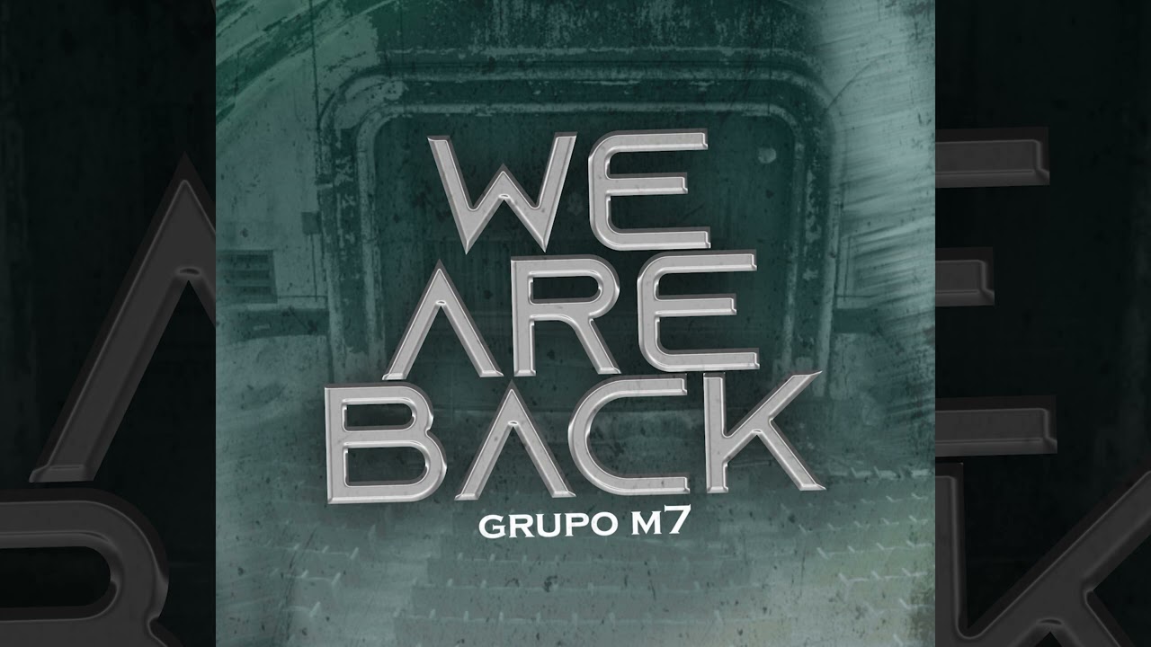 Grupo M7 Ft Nueva Clase -El Que Dijimos
