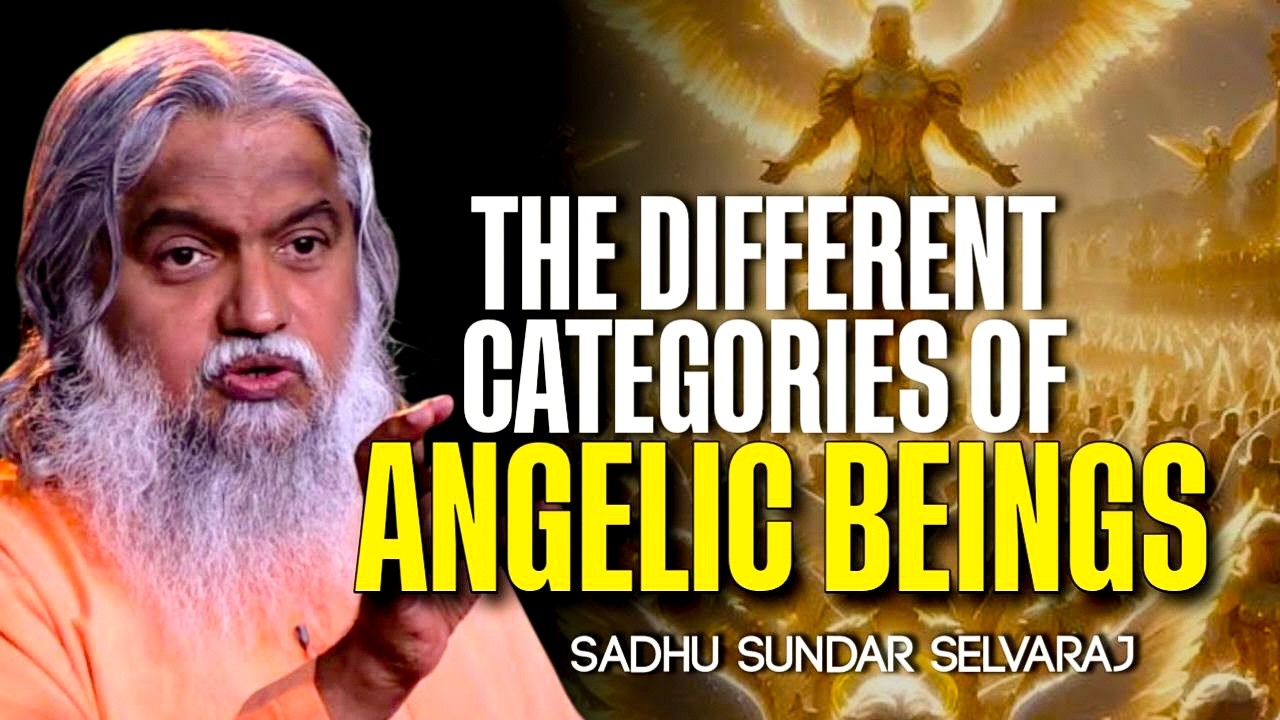 THE DIFFERENT CATEGORIES OF ANGELS || Sadhur Sundar Salvaraj
