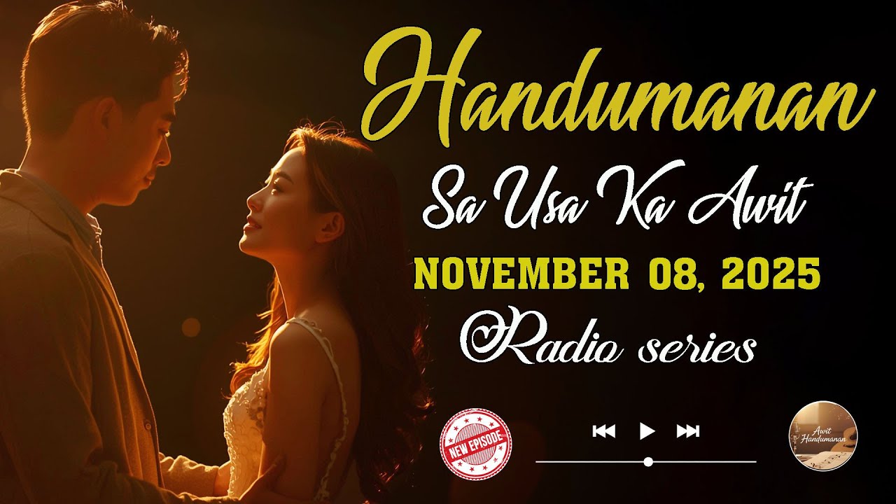 [NEW EPISODE] Handumanan sa Usa Ka awit. | NOVEMBER 08, 2025 #awithandumanan