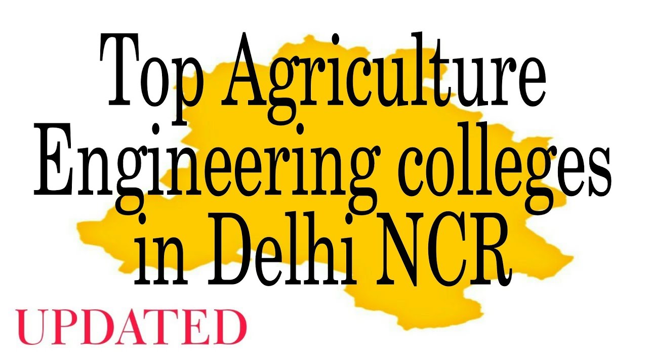 Top Agriculture Engineering colleges in Delhi NCR #agriculture #engineering #college #delhi #ncr