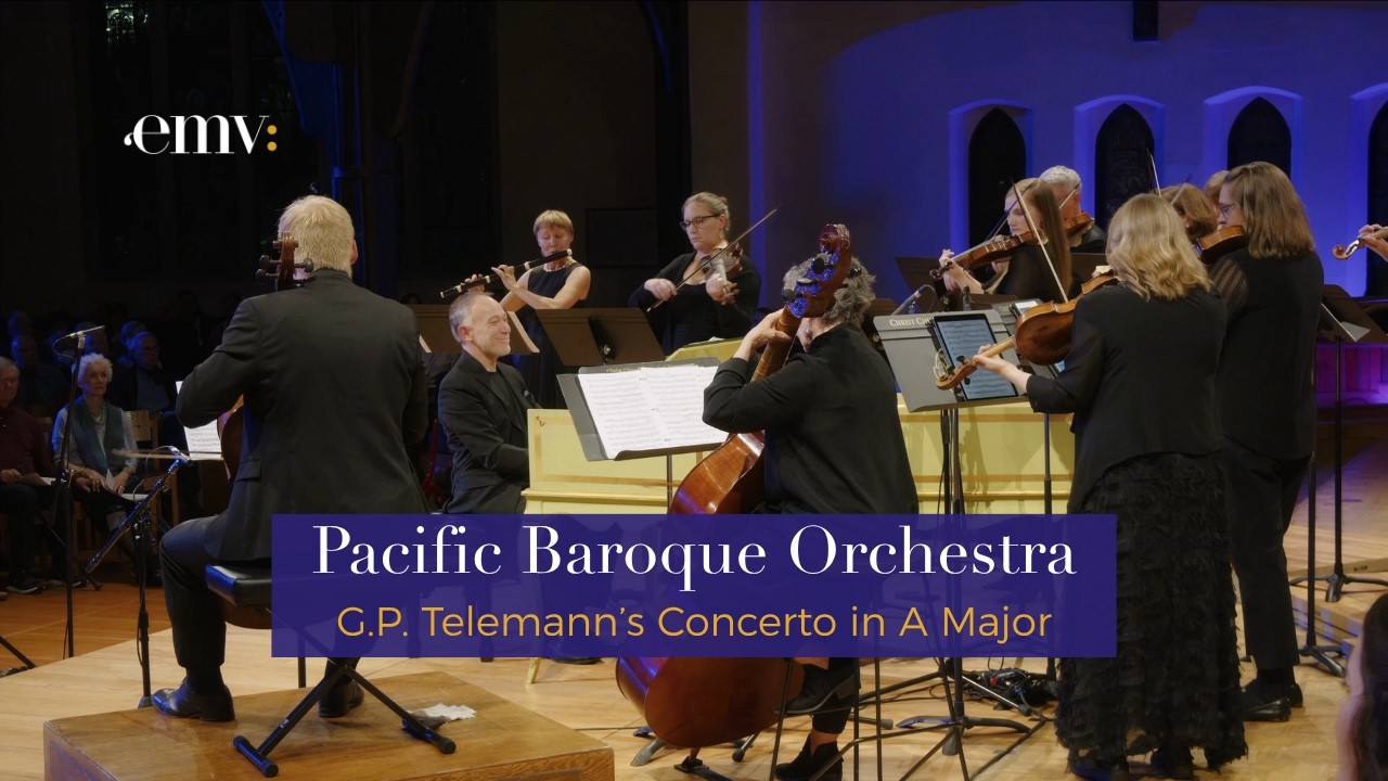 G.P. Telemann Concerto in A Major - Pacific Baroque Orchestra, director Alex Weimann | EMV