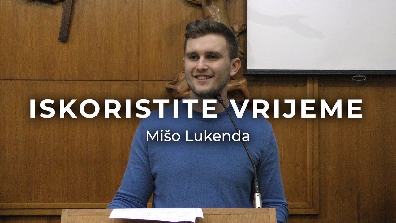 Mišo Lukenda - Iskoristite vrijeme