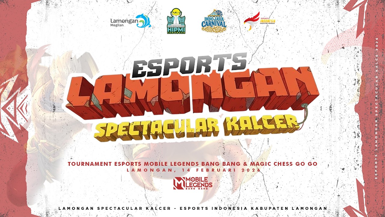 🔴LIVE ‼️ ESPORTS  LAMONGAN SECTACULAR KALCER 2026 - MOBILE LEGENDS BANG BANG