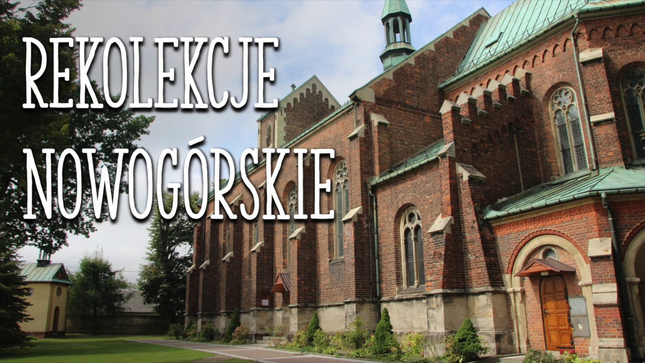 Rekolekcje Nowog&oacute;rskie. Dzień 1. Ks. Bartosz Zaborowski