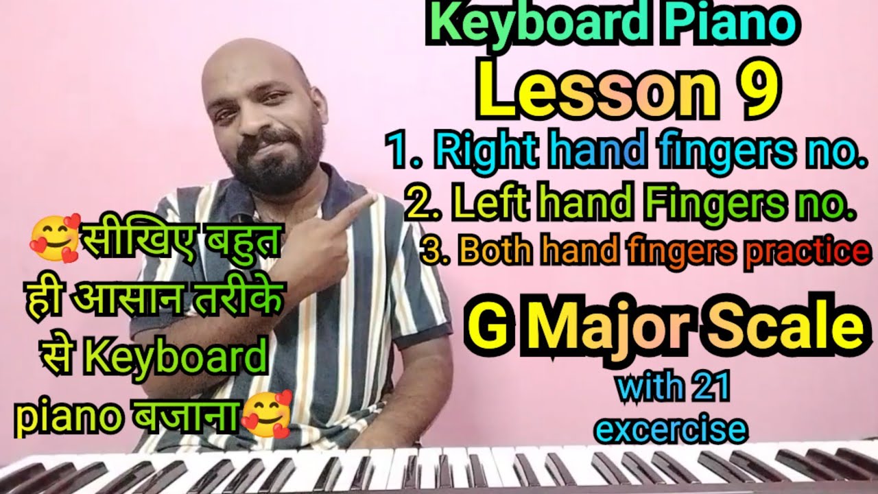Keyboard Piano Lesson 9 | How to Play G Major Scale Both Hands | Perfect Finger | Pintu Music Notes