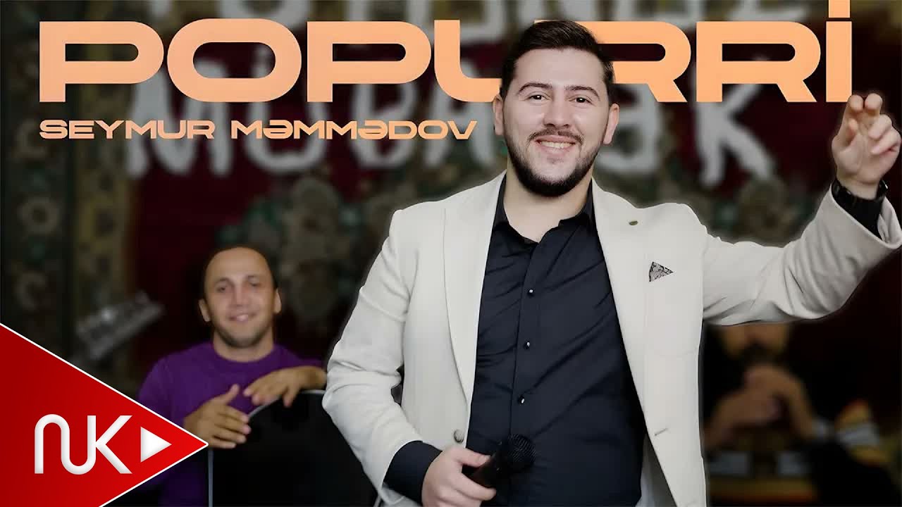 Seymur Məmmədov — Popurri (Rəsmi Musiqi Videosu) | 2024