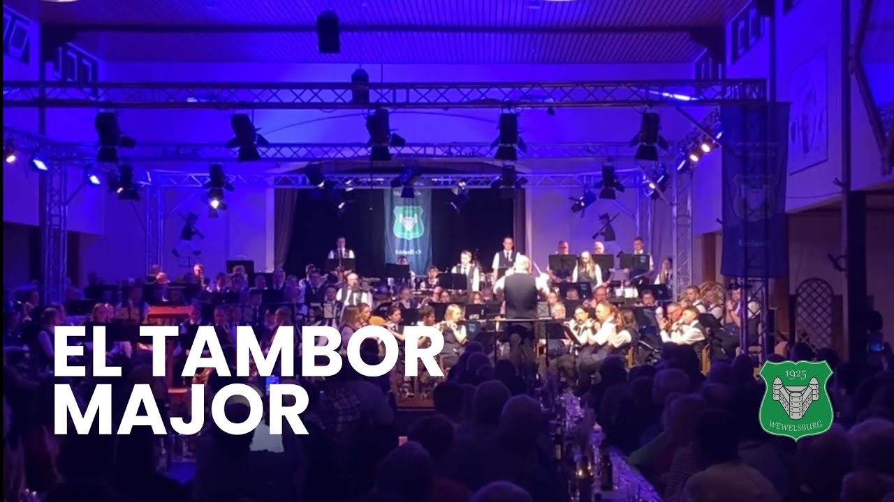El Tambor Major / Tambourcorps Wewelsburg / Jubiläumskonzert